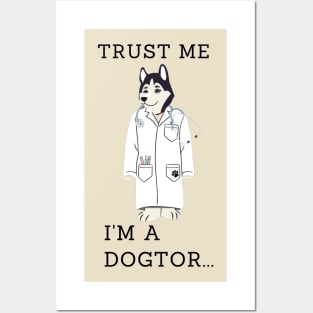 Trust me I'm a dogtor - Doctor Posters and Art